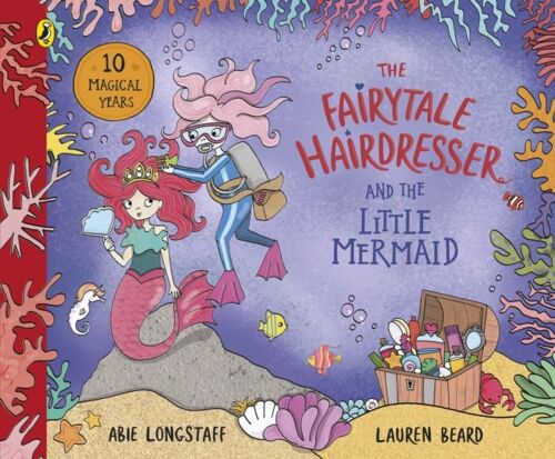 The Fairytale Hairdresser and the Little by Abie Longstaff