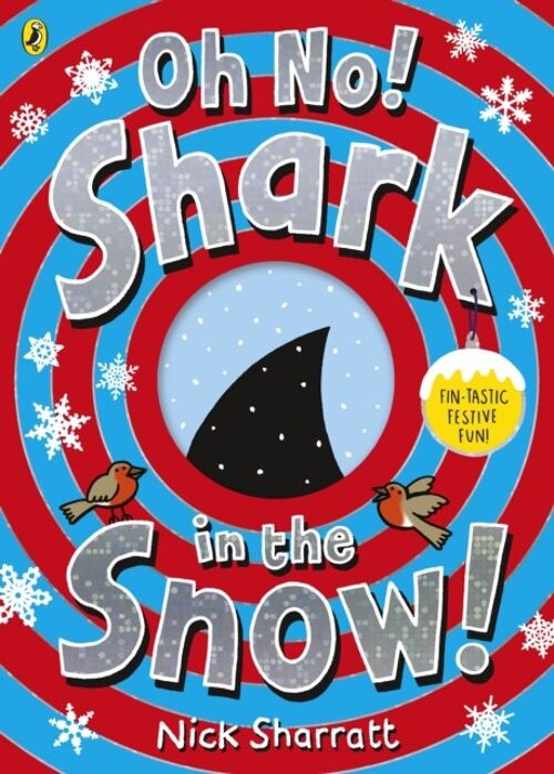 Oh No Shark in the Snow by Nick Sharratt