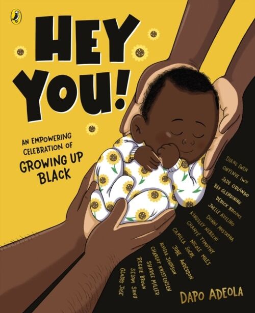 Hey YouAn empowering celebration of growing up Black by Dapo Adeola