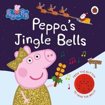 Peppa Pig Peppas Jingle Bells par Peppa Pig