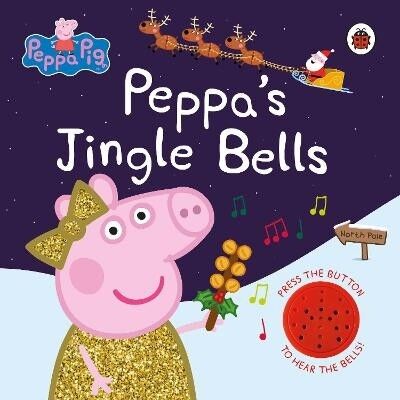 Peppa Pig Peppas Jingle Bells by Peppa Pig