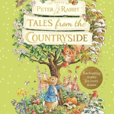 Peter Rabbit Tales from the Countryside by Beatrix Potter
