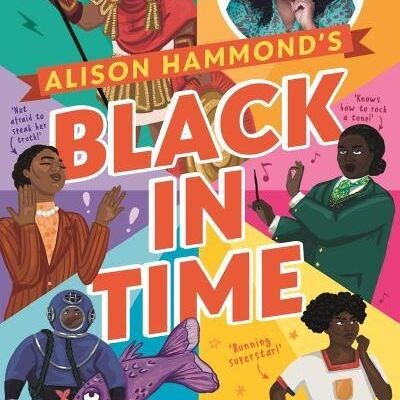 Black in Time by Alison HammondE. L. Norry