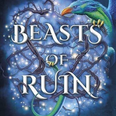 Beasts of Ruin by Ayana Gray