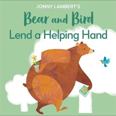 Jonny Lamberts Bear And Bird Lend A Hel by Jonny Lambert