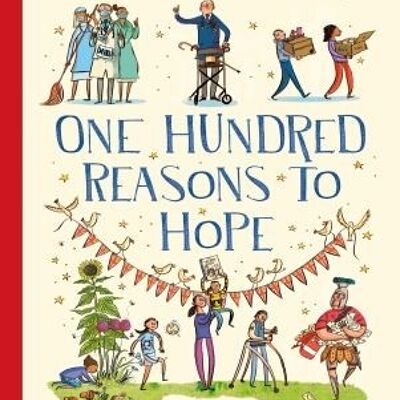 One Hundred Reasons To Hope by Danielle Brown