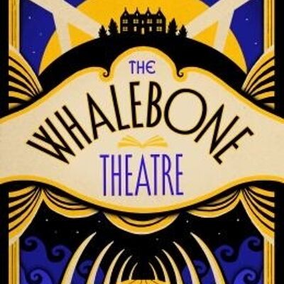 Whalebone TheatreThe by Joanna Quinn