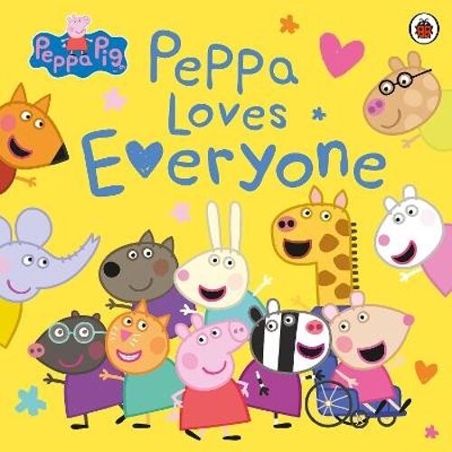 Peppa Pig Peppa Loves Everyone by Peppa Pig