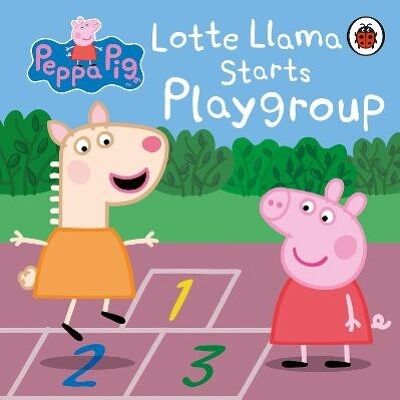 Peppa Pig Lotte Llama Starts Playgroup by Peppa Pig