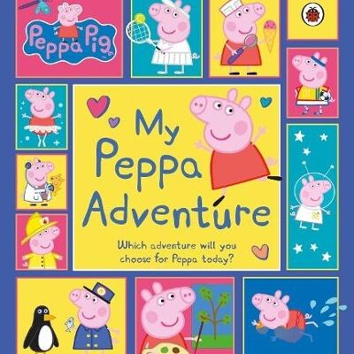 Peppa Pig My Peppa Adventure by Peppa Pig