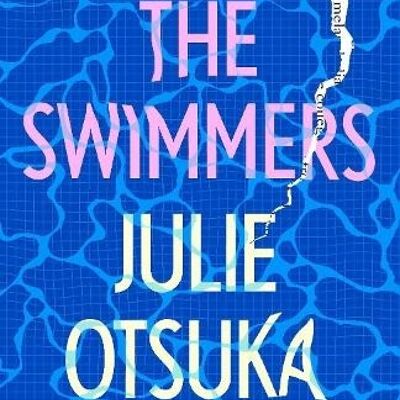 The Swimmers by Julie Otsuka