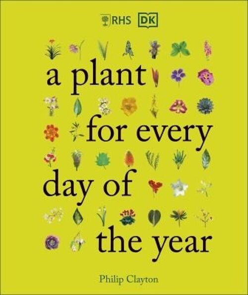 RHS A Plant for Every Day of the Year by Philip Clayton