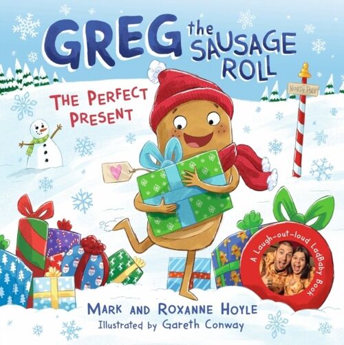 Greg the Sausage Roll The Perfect Present by Mark HoyleRoxanne Hoyle