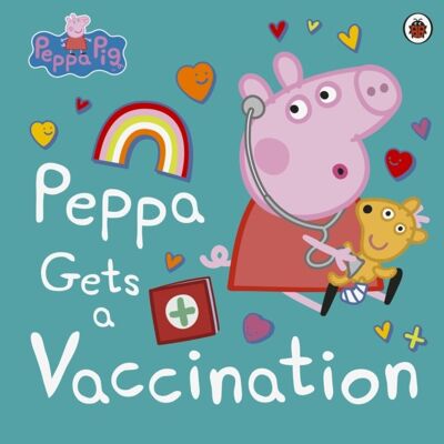 Peppa Pig Peppa Gets a Vaccination by Peppa Pig