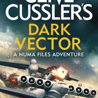 Clive Cusslers Dark Vector by Graham Brown