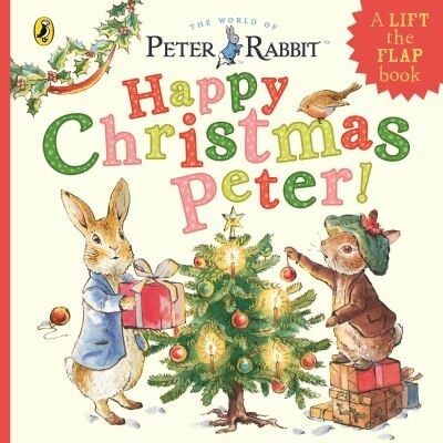 Peter Rabbit Happy Christmas Peter by Beatrix Potter