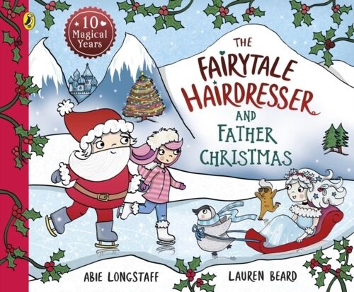 The Fairytale Hairdresser and Father Christmas by Abie Longstaff