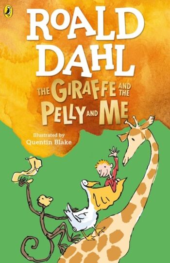 La girafe et le Pelly et moi de Roald Dahl