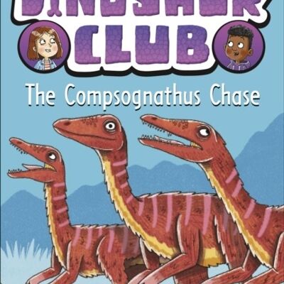Dinosaur Club The Compsognathus Chase by DK