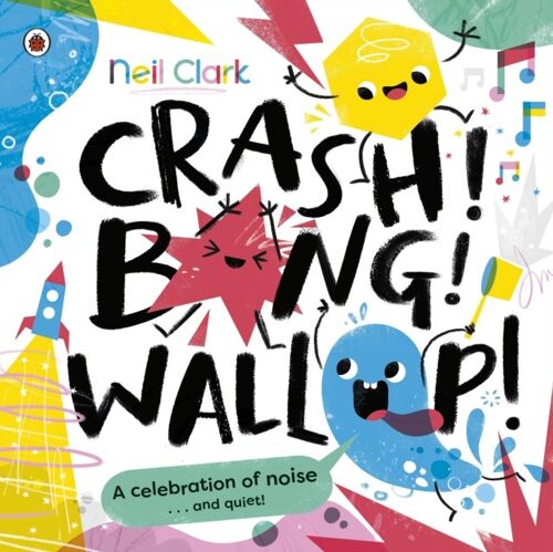 Crash Bang Wallop by Neil Clark