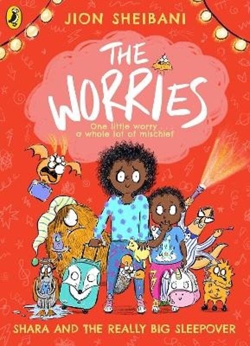 The Worries Shara and the Really Big Sl by Jion Sheibani