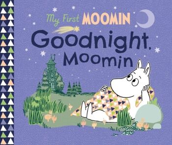 Mon premier Moomin Goodnight Moomin par Tove Jansson