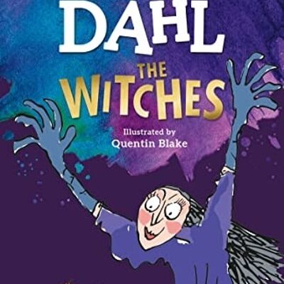 The Witches by Roald Dahl