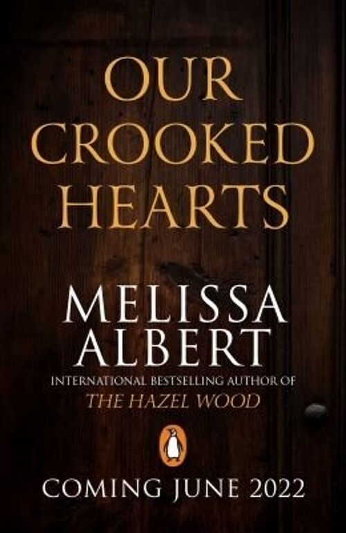 Our Crooked Hearts by Melissa Albert