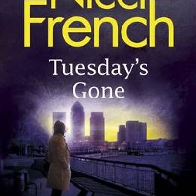 Tuesdays Gone by Nicci French