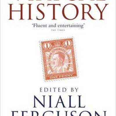 Virtual History by Niall Ferguson