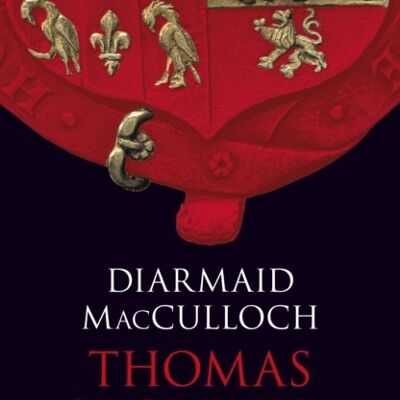 Thomas Cromwell by Diarmaid MacCulloch