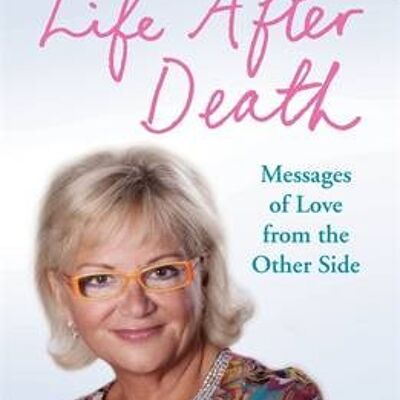 Life After Death Messages of Love from by Sally Morgan