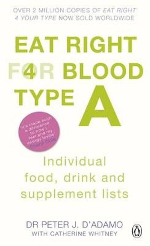 Eat Right for Blood Type A by Peter J. DAdamo