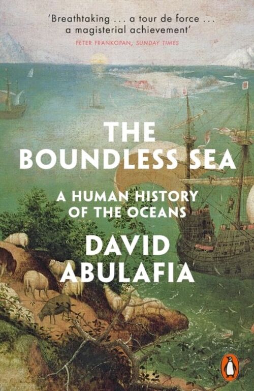 The Boundless Sea by David Abulafia