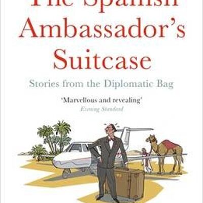The Spanish Ambassadors Suitcase by Matthew ParrisAndrew Bryson