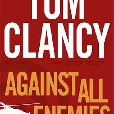 Against All Enemies by Tom ClancyPeter Telep