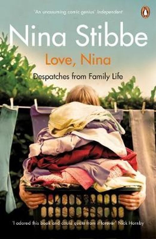 Love Nina by Nina Stibbe