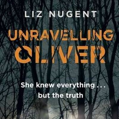 Unravelling Oliver by Liz Nugent