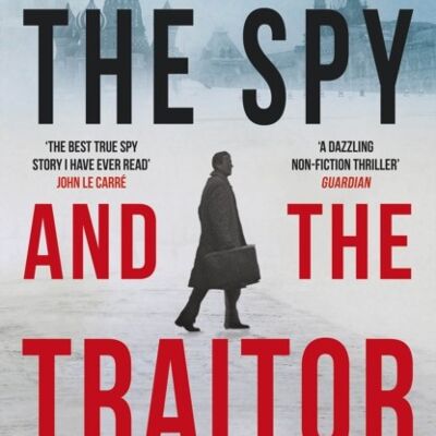 Spy and the TraitorThe by Ben MacIntyre