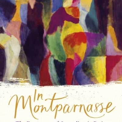 In Montparnasse by Sue Roe