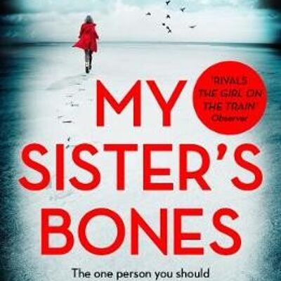 My Sisters Bones by Nuala Ellwood