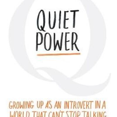 Quiet Power by Susan Cain