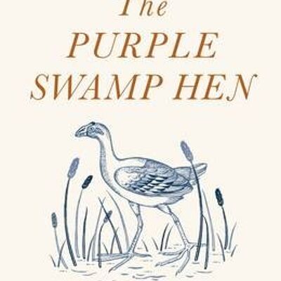 The Purple Swamp Hen and Other Stories by Penelope Lively