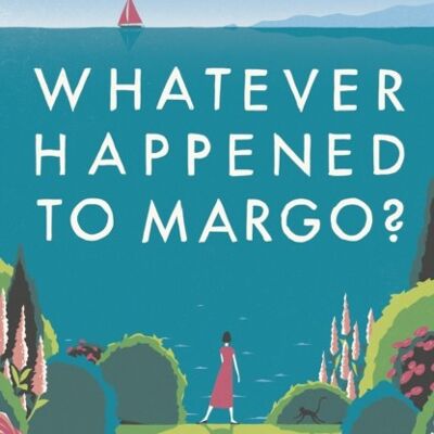 Whatever Happened to Margo by Margaret Durrell
