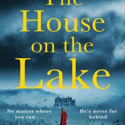 The House on the Lake by Nuala Ellwood