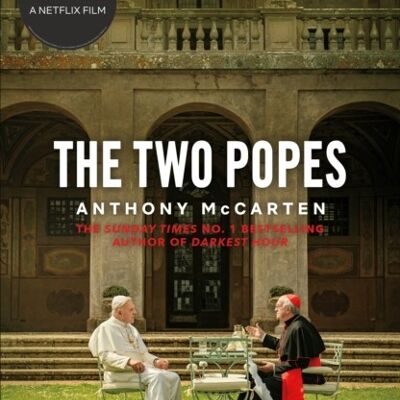 The Two Popes by Anthony McCarten