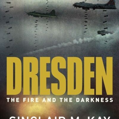 Dresden by Sinclair McKay