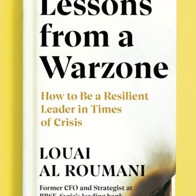 Lessons from a Warzone by Louai Al Roumani