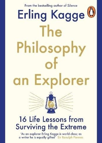 La philosophie d'un explorateur par Erling Kagge