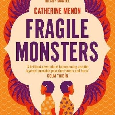 Fragile Monsters by Catherine Menon